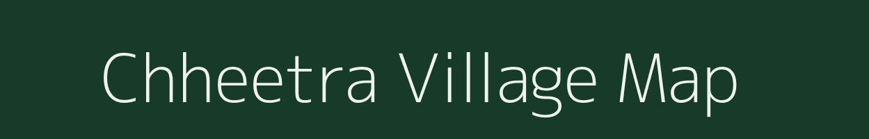 Chheetra village map in Uttar Pradesh