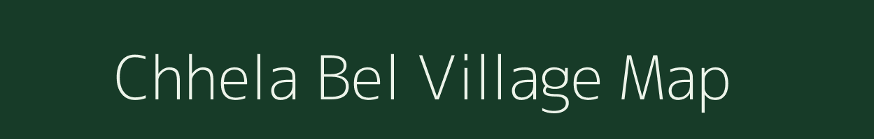 Chhela Bel village map in Rajasthan