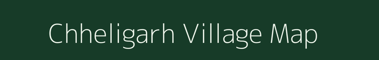 Chheligarh village map in Odisha