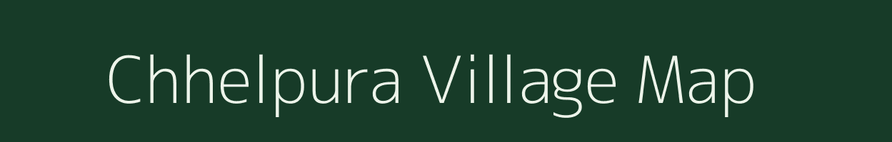 Chhelpura village map in Gujarat