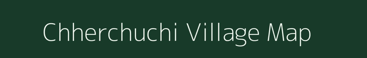 Chherchuchi village map in Chhattisgarh