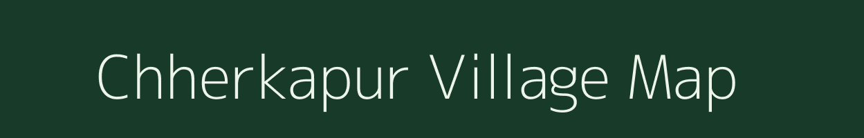 Chherkapur village map in Chhattisgarh