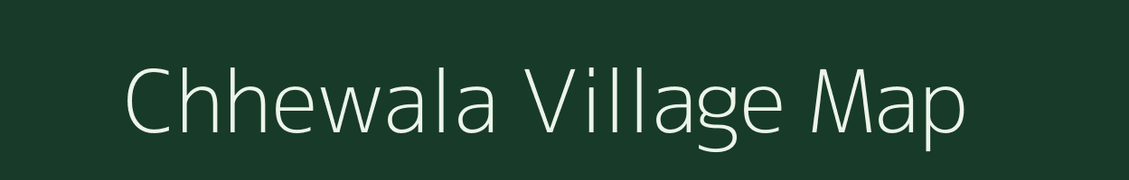 Chhewala village map in Madhya Pradesh