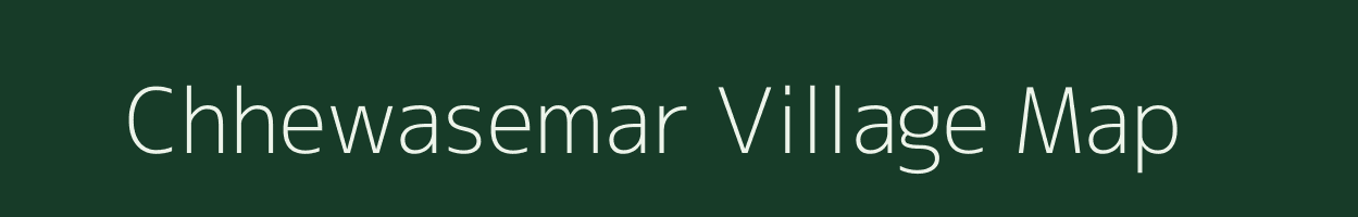 Chhewasemar village map in Jharkhand