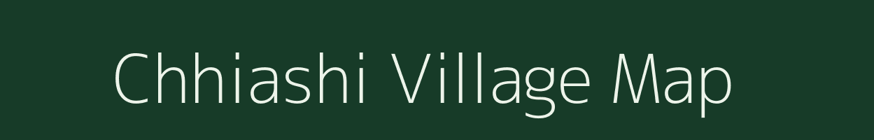 Chhiashi village map in West Bengal