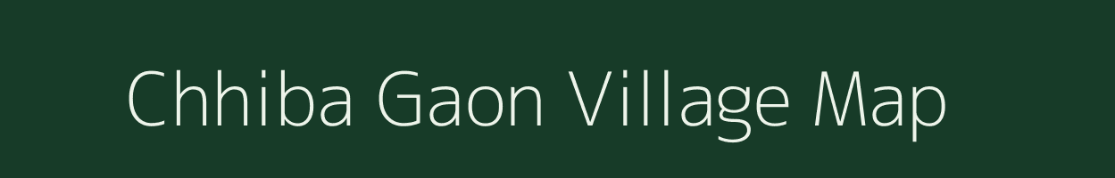 Chhiba Gaon village map in Rajasthan