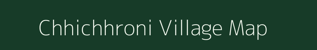 Chhichhroni village map in Rajasthan