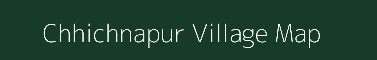 Chhichnapur village map in Uttar Pradesh