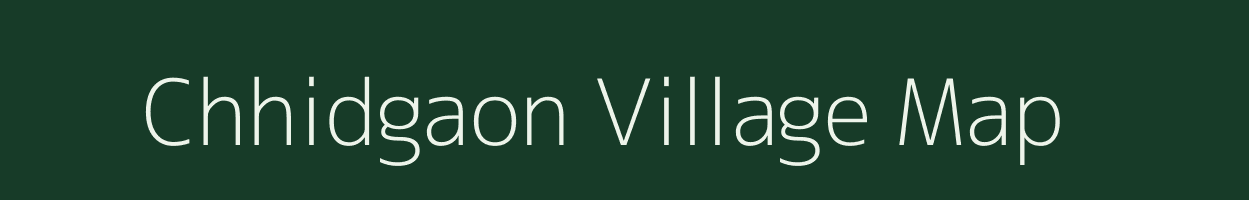 Chhidgaon village map in Madhya Pradesh