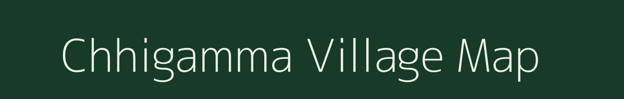 Chhigamma village map in Madhya Pradesh