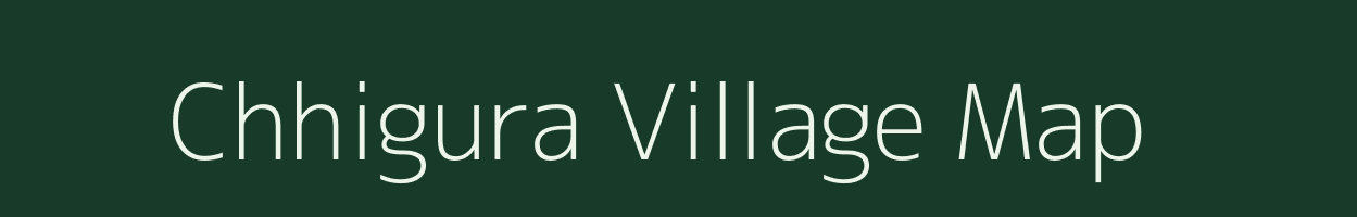 Chhigura village map in Chhattisgarh