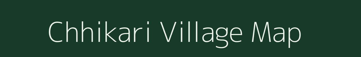 Chhikari village map in Gujarat