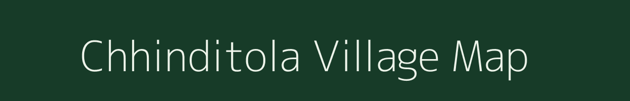 Chhinditola village map in Madhya Pradesh