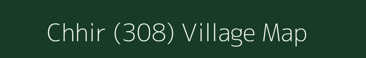 Chhir (308) village map in Himachal Pradesh