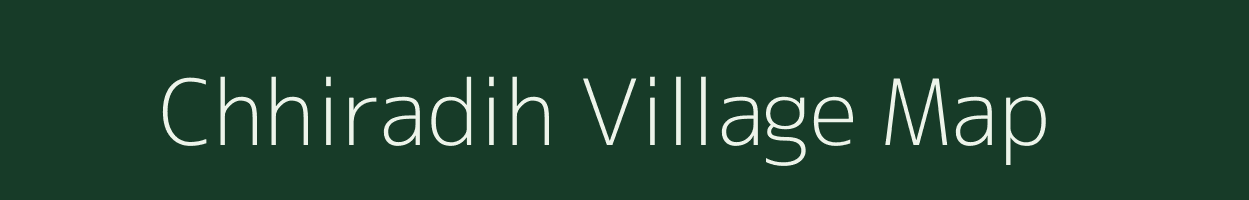 Chhiradih village map in Chhattisgarh