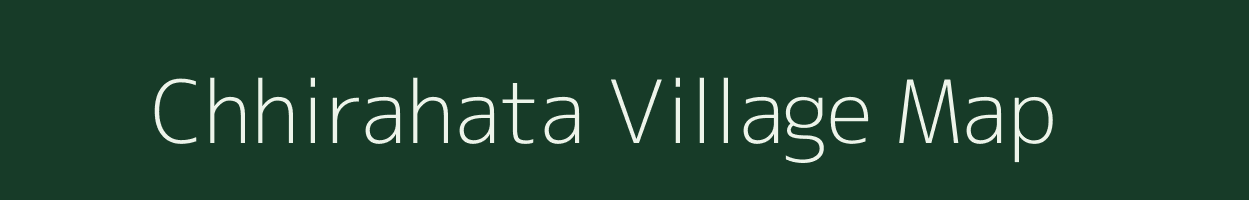 Chhirahata village map in Madhya Pradesh