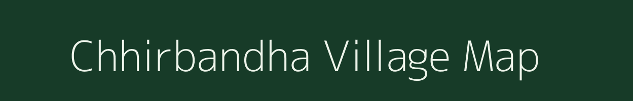 Chhirbandha village map in Chhattisgarh