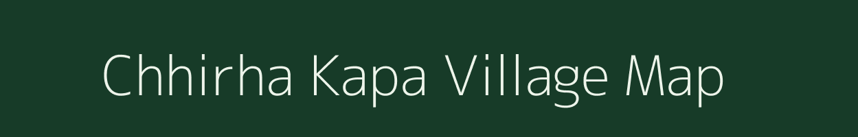 Chhirha Kapa village map in Chhattisgarh