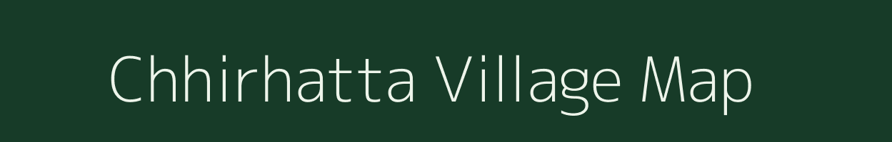 Chhirhatta village map in Chhattisgarh