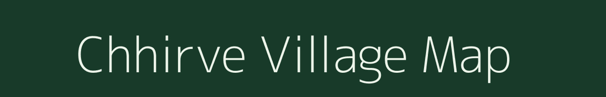 Chhirve village map in Maharashtra