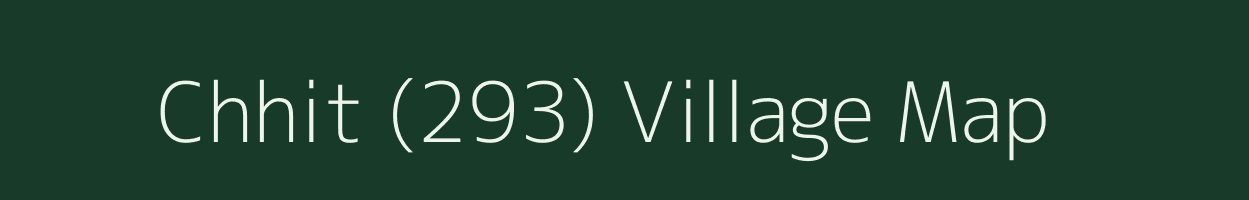 Chhit (293) village map in Punjab