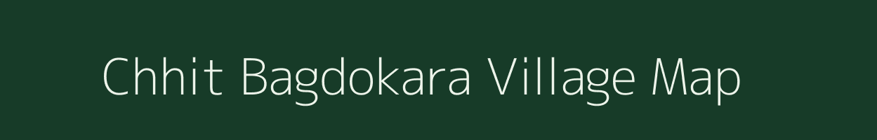 Chhit Bagdokara village map in West Bengal