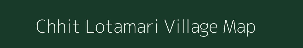 Chhit Lotamari village map in West Bengal