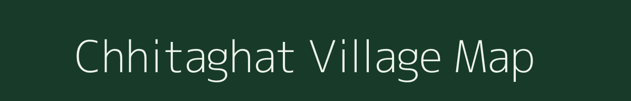 Chhitaghat village map in Madhya Pradesh