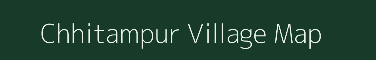 Chhitampur village map in Bihar