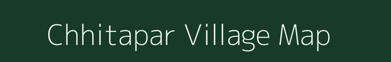 Chhitapar village map in Madhya Pradesh