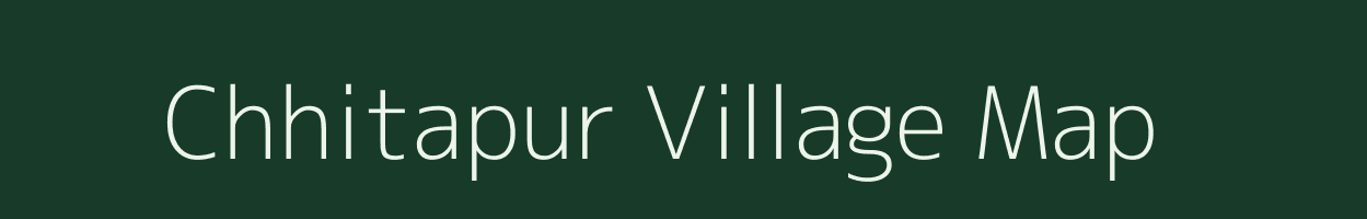 Chhitapur village map in Chhattisgarh