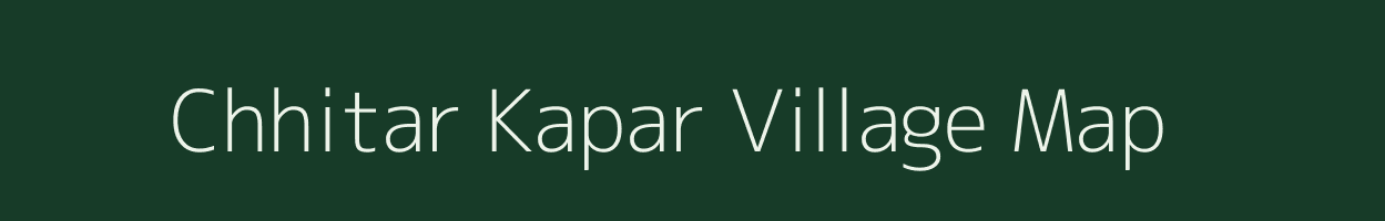 Chhitar Kapar village map in Rajasthan