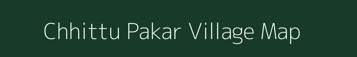 Chhittu Pakar village map in Bihar