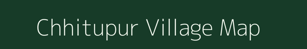 Chhitupur village map in Uttar Pradesh