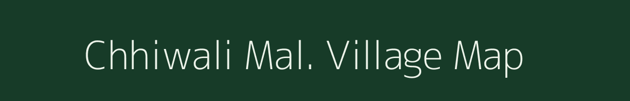 Chhiwali Mal. village map in Madhya Pradesh