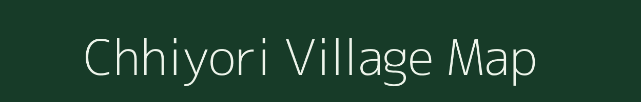 Chhiyori village map in Uttarakhand