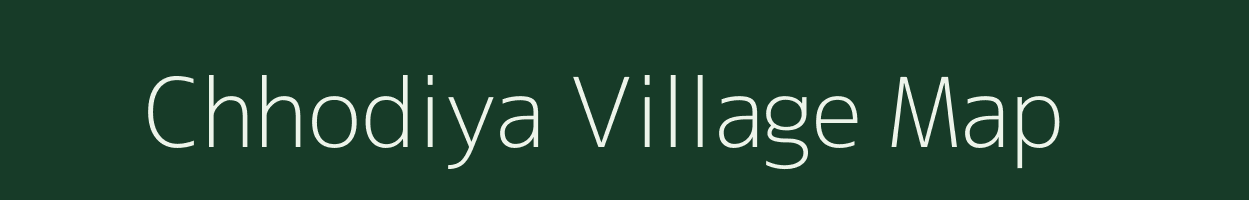 Chhodiya village map in Rajasthan