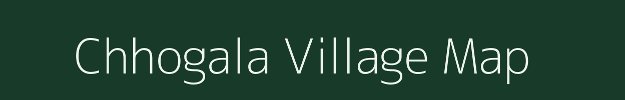Chhogala village map in Gujarat