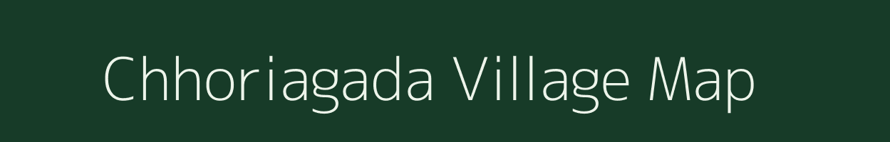 Chhoriagada village map in Odisha