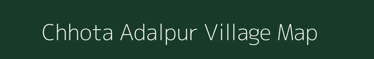 Chhota Adalpur village map in West Bengal