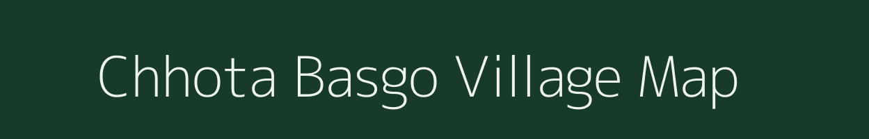 Chhota Basgo village map in Jharkhand