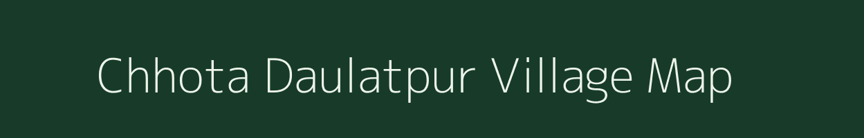 Chhota Daulatpur village map in West Bengal