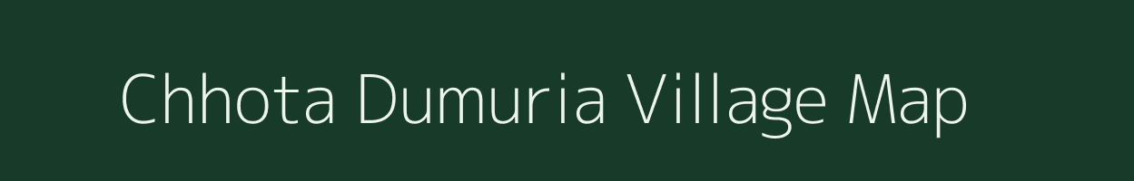 Chhota Dumuria village map in West Bengal