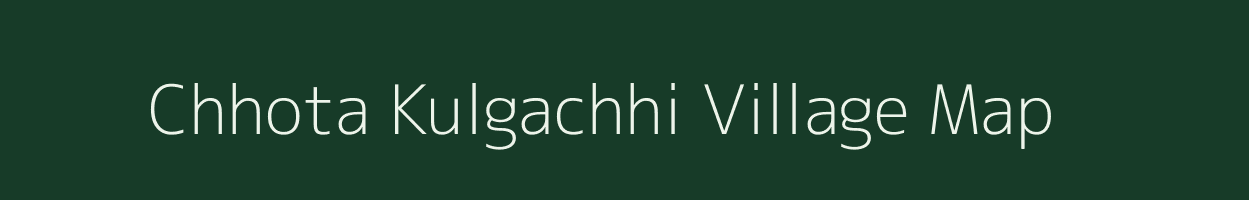 Chhota Kulgachhi village map in West Bengal