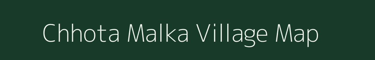 Chhota Malka village map in West Bengal