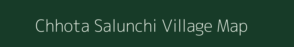 Chhota Salunchi village map in West Bengal