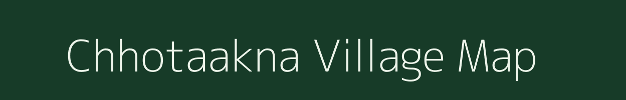 Chhotaakna village map in West Bengal