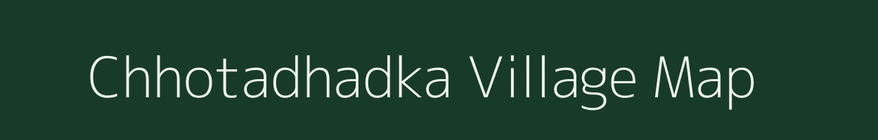 Chhotadhadka village map in West Bengal