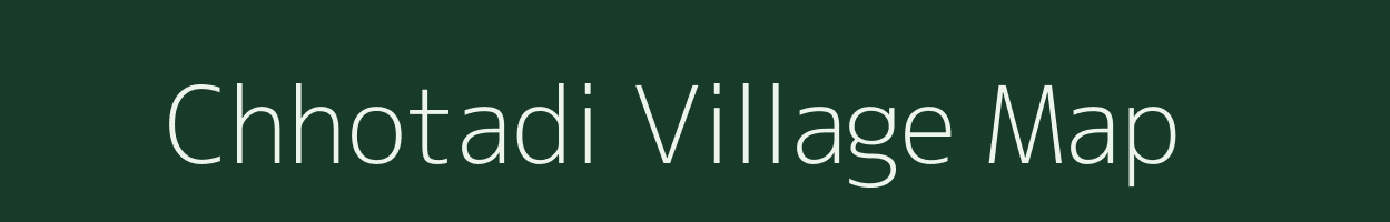 Chhotadi village map in Jharkhand