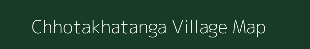 Chhotakhatanga village map in Jharkhand